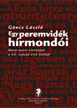 Egy peremvidék hírmondói