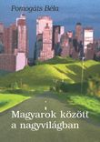 Magyarok között a nagyvilágban