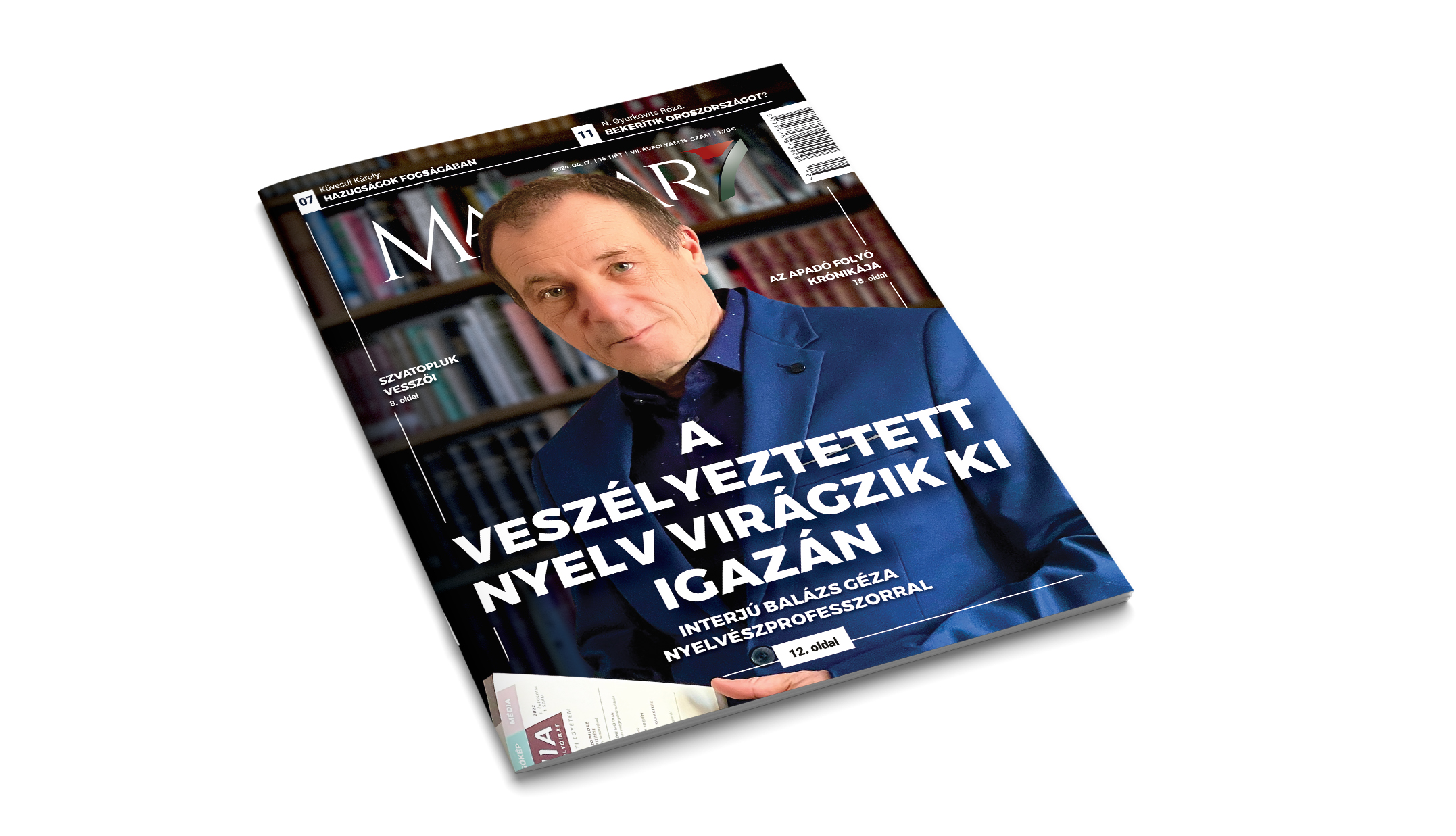 A veszélyeztetett nyelv virágzik ki igazán – a Magyar 7 nagyinterjúja Balázs Gézával