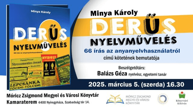 Minya Károly Derűs nyelvművelés című könyvének bemutatója